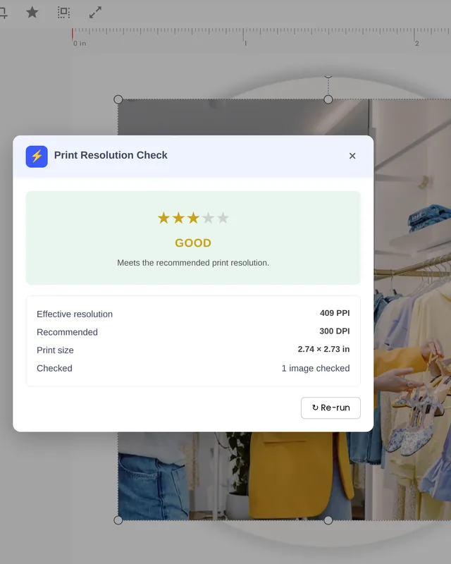 Print Resolution Check dialog after auto-fix: 409 PPI, three stars, good