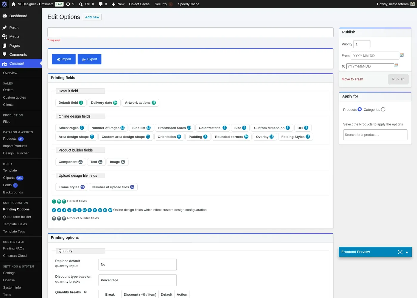Editing a print option set: online design fields, upload fields and quantity breaks