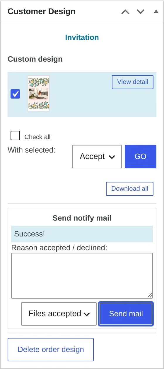 Customer Design box after Accept, with Send notify mail showing Success
