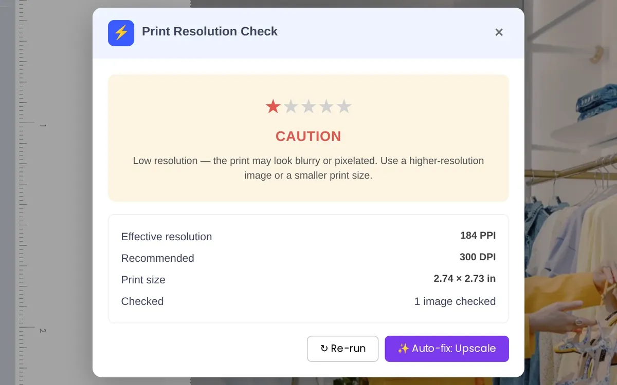 Measure at print size. Print Resolution Check: 184 effective PPI against 300 DPI recommended on a 2.74 x 2.73 in print gives a caution.