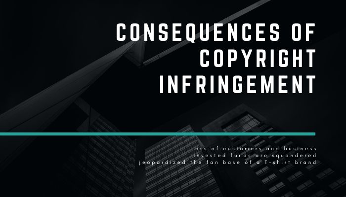 Consequences of Copyright Infringement