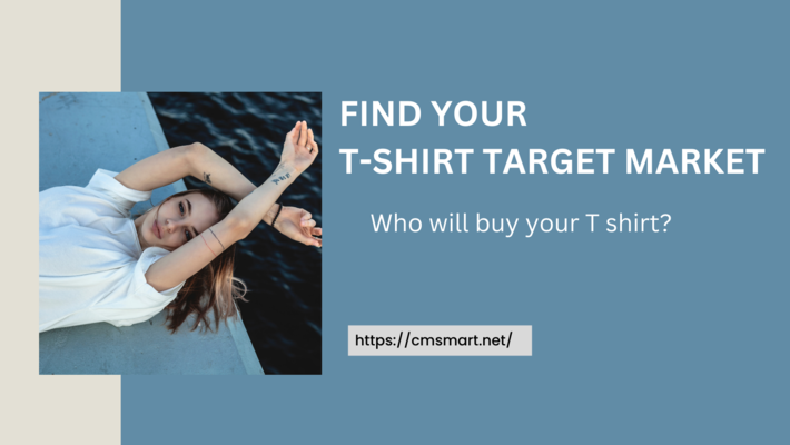Find your t-shirt target market