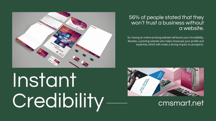 Add instant credibility - one of the advantages of online printing