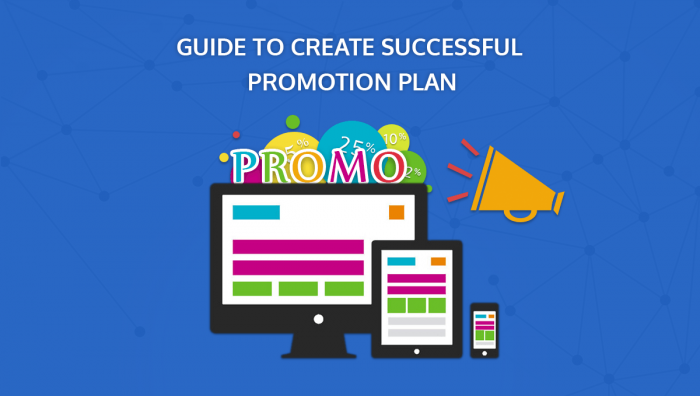 Plan for A Successful Promotion
