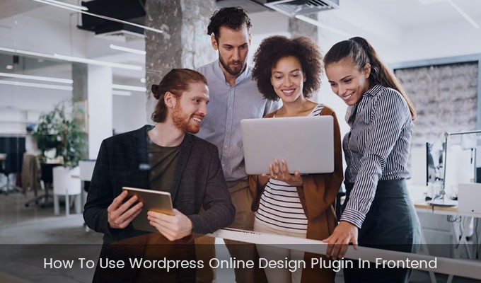 How to use Wordpress Online Design plugin in Frontend
