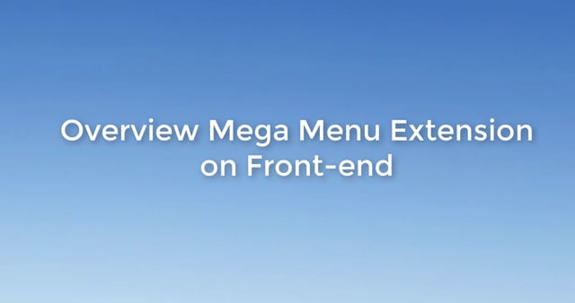 Mega Menu Extension for Magento 2 introduction