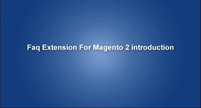 Faq Extension For Magento 2 introduction