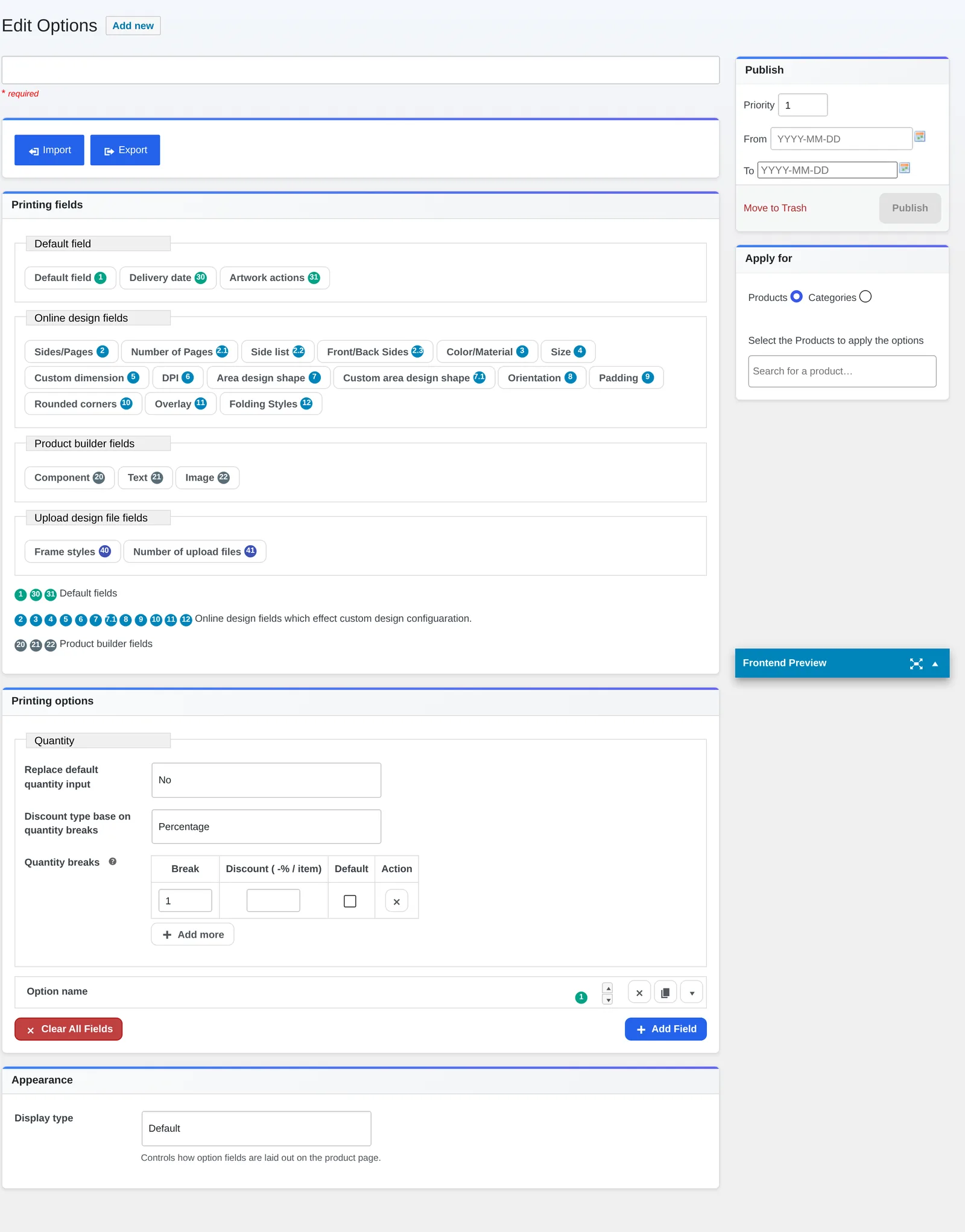Printing option editor showing the Product builder fields group: Component, Text and Image, used to build a multi-part WooCommerce product