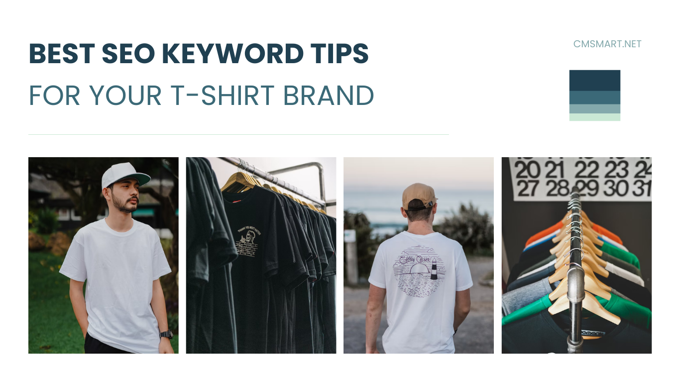 Best SEO Keyword Tips For Your T-Shirt Brand