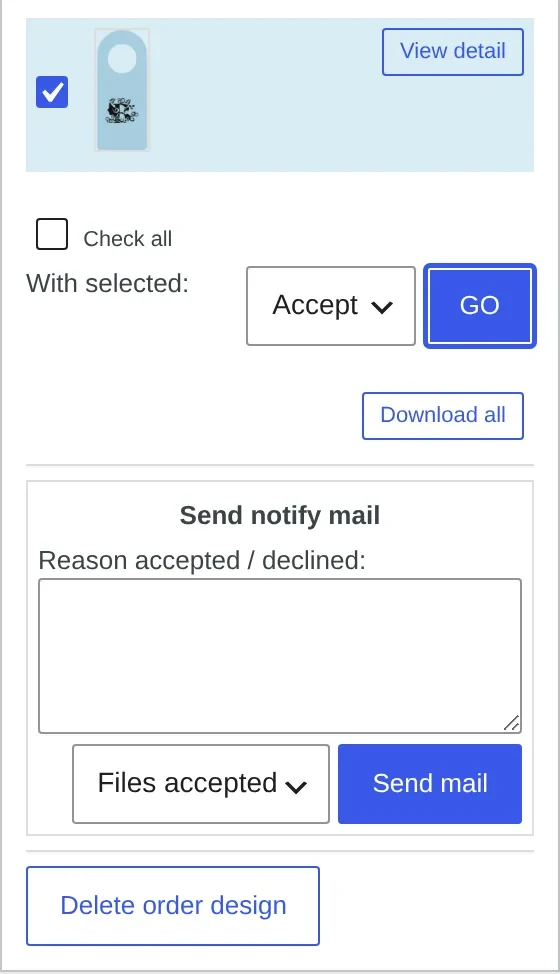 Customer Design approval box: accept artwork, send a notify email, or download all files