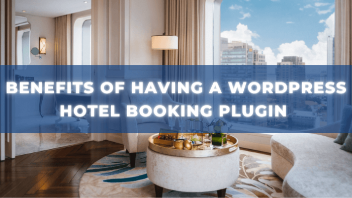 Top 5 WordPress Hotel Booking Plugins in 2021
