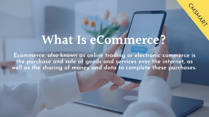 Benefits of E-Commerce for Consumers & Businesses 2021