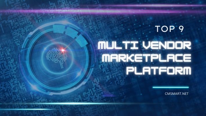 Top 9 Best Multi Vendor Marketplace eCommerce Platform
