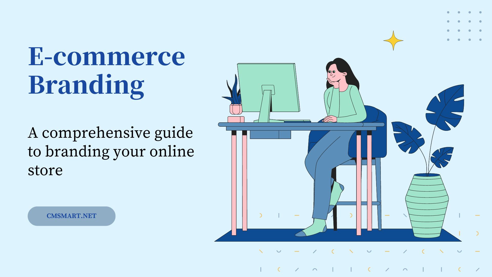 E-commerce branding: a comprehensive guide to branding your online store