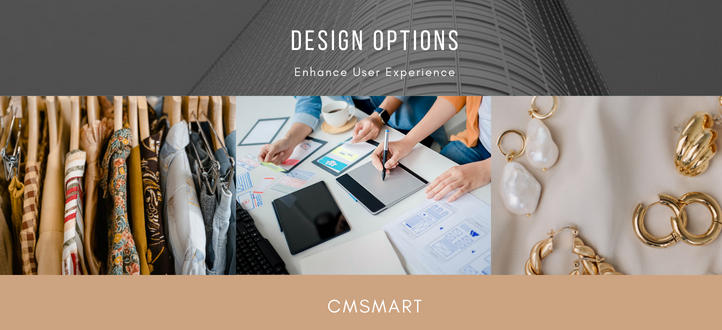 Expanding Design Options and Functionality to Enhance User Experience
