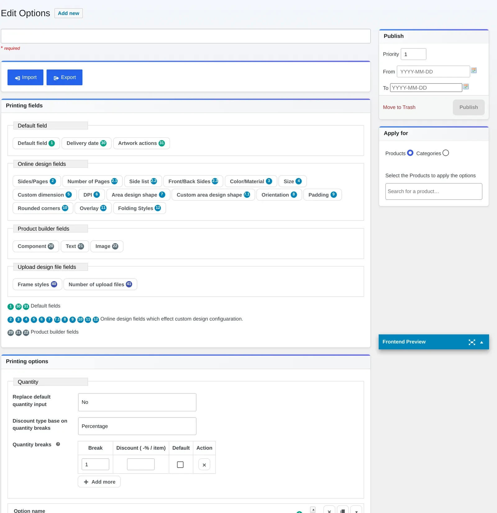 Printing Options editor showing the Custom dimension and Area design shape fields plus quantity-break pricing