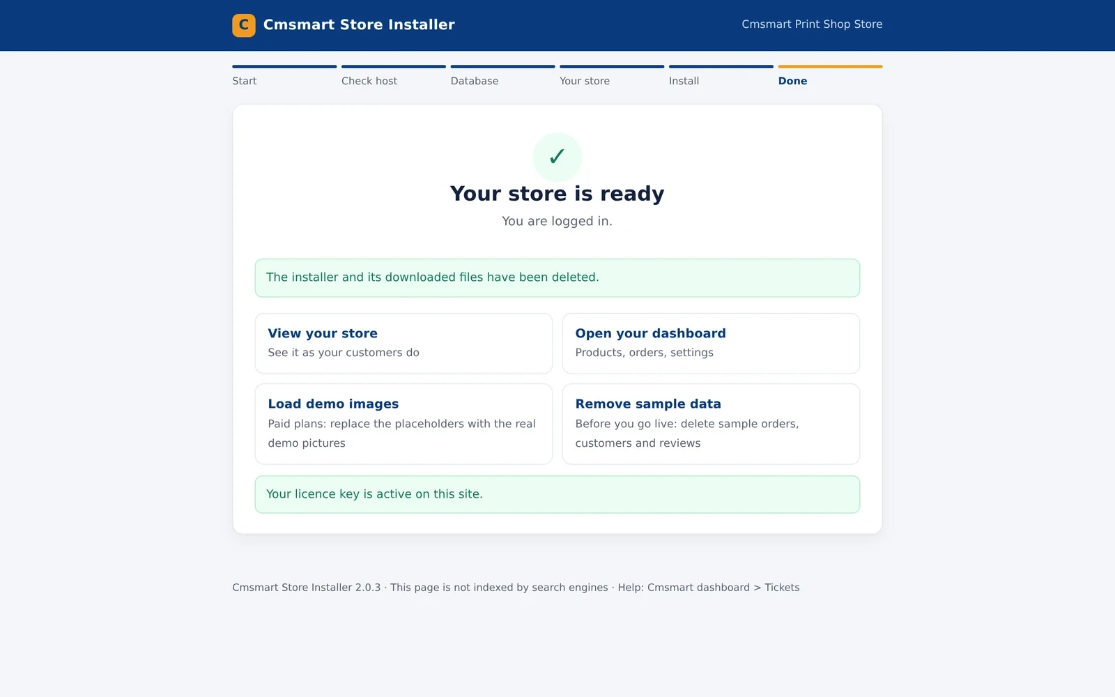 Cmsmart Store Installer Done screen: Your store is ready and your licence key is active on this site