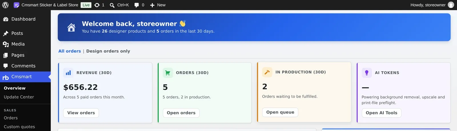 Cmsmart Overview dashboard showing Revenue, Orders, In Production and AI Tokens cards for the sticker and label store