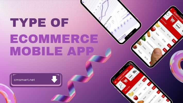 Type-of-Ecommerce-Mobile-app