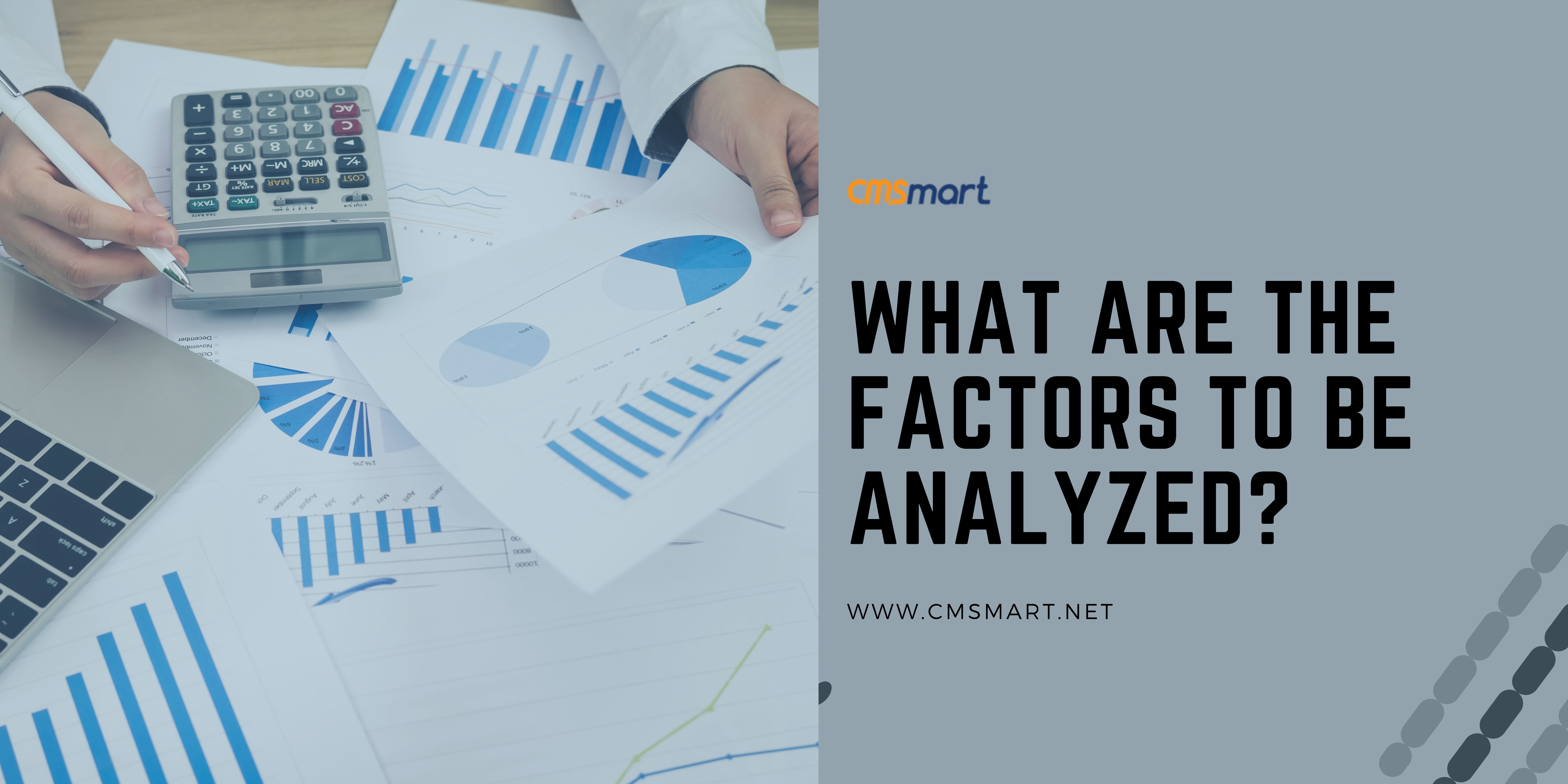 what_are_the_factors_to_be_analyzed